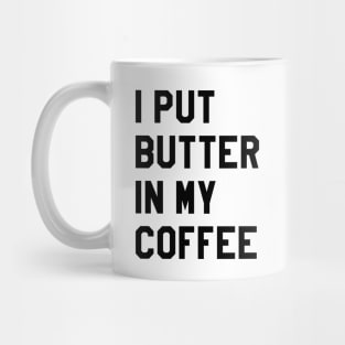 BUTTER COFFEE LIFE Mug